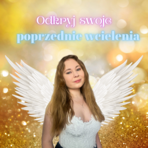 Masterclass: Odkryj swoje poprzednie wcielenia