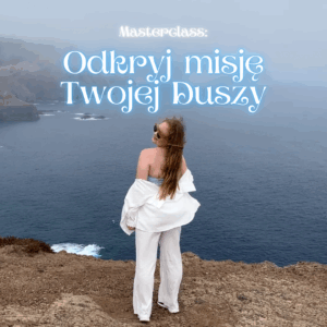 Masterclass: Odkryj misję Twojej Duszy ✨