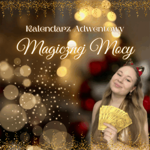 Kalendarz Adwentowy Mocy